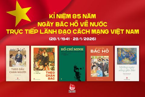 Hiểu thêm về những ngày Bác Hồ ở Pác Bó qua trang sách Kim Đồng