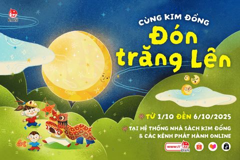 CÙNG KIM ĐỒNG ĐÓN TRĂNG LÊN 2025
