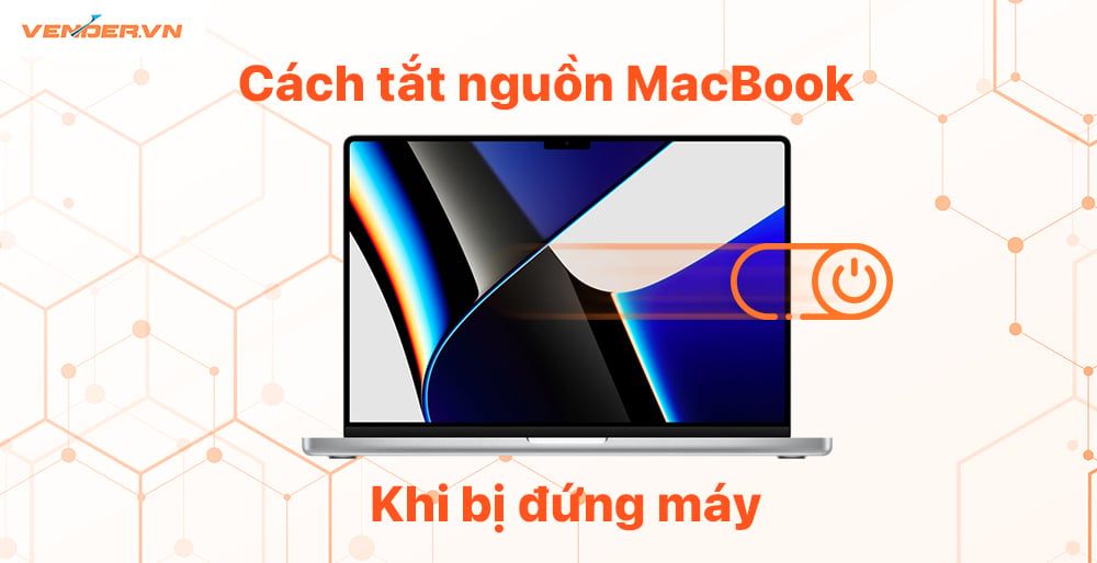 Tổng hợp cách tắt và khởi động MacBook khi đứng máy