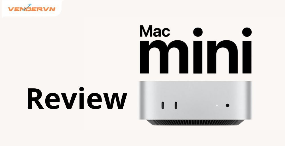 Trên Tay Sớm Mac Mini M4: Siêu Phẩm Gọn Nhẹ Với Hiệu Năng Ấn Tượng