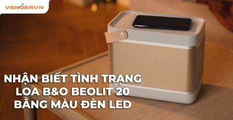 Các màu sắc đèn LED báo trên loa B&O Beolit 20 có ý nghĩa gì?