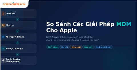 So sánh các giải pháp MDM cho Apple