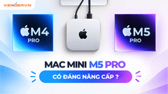 Mac Mini M5 Pro vs Mac Mini M4 Pro: Khác Nhau Gì Và Có Đáng Nâng Cấp Không?