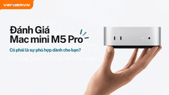 Đánh Giá Mac mini M5 Pro (2026): Hiệu Năng, Benchmark Và Trải Nghiệm Thực Tế
