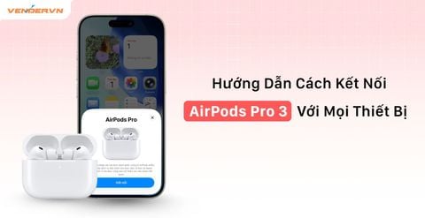 Cách Kết Nối AirPods Pro 3 Khi Không Còn Nút Bấm Vật Lý