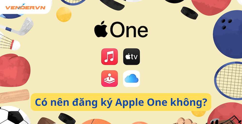 Người dùng có nên đăng ký gói Apple One không?