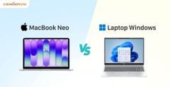 MacBook Neo vs Laptop Windows: Lựa Chọn Nào Đáng Tiền