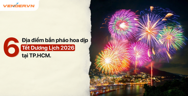 Danh Sách 6 Địa Điểm Ngắm Pháo Hoa 