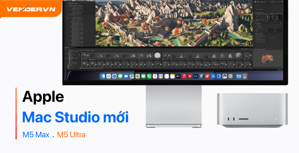 Apple Ra Mắt Mac Studio M5 Max Và M5 Ultra: Có Gì Mới, Giá Bao Nhiêu?