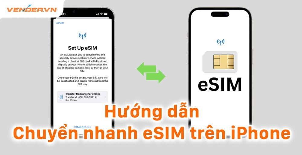 Hướng dẫn Chuyển nhanh eSIM trên iPhone