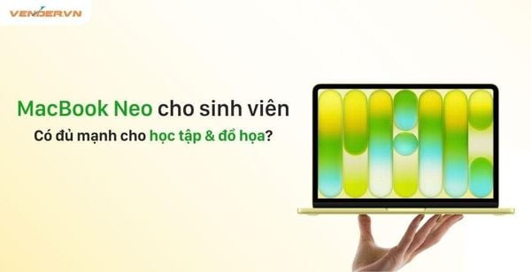 MacBook Neo Cho Sinh Viên: Lựa Chọn