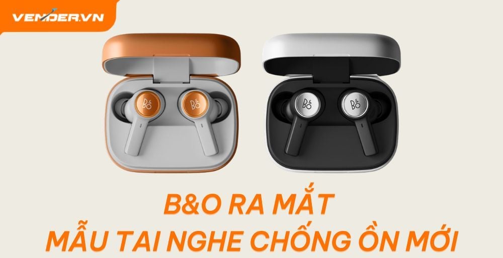 Định Nghĩa Lại Trải Nghiệm Âm Nhạc Với Tai Nghe Chống Ồn Beoplay Eleven