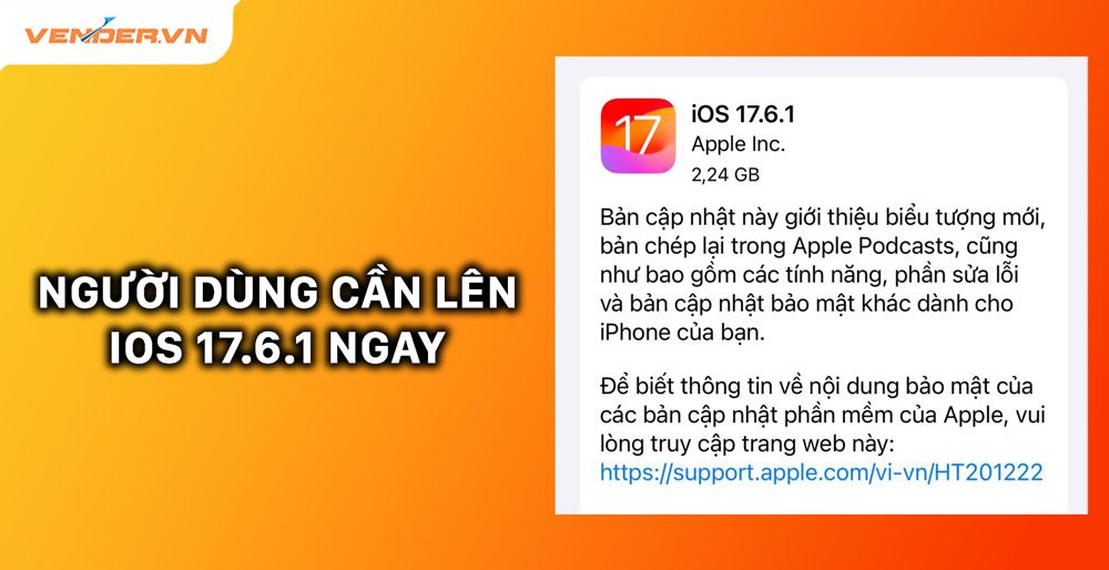 iOS 17.6.1 là bản cập nhật quan trọng bảo vệ dữ liệu người dùng nên lên ngay