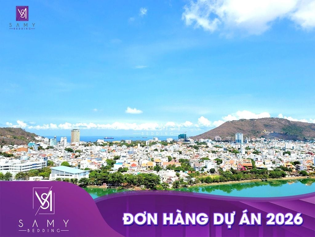 ĐƠN HÀNG CUNG CẤP NỆM SAMY CÙNG TOÀN BỘ CHĂN - DRAP - GỐI - TOPPER - TẤM BẢO VỆ NỆM - KHĂN CHO DỰ ÁN KHU NGHỈ DƯỠNG CAO CẤP TẠI P. VŨNG TÀU, TP. HCM