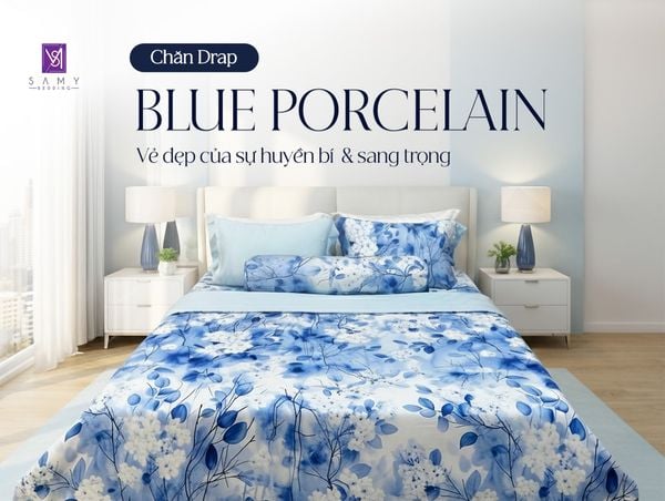 BLUE PORCELAIN - VẺ ĐẸP SỨ LAM SANG TRỌNG CHO KHÔNG GIAN PHÒNG TINH TẾ