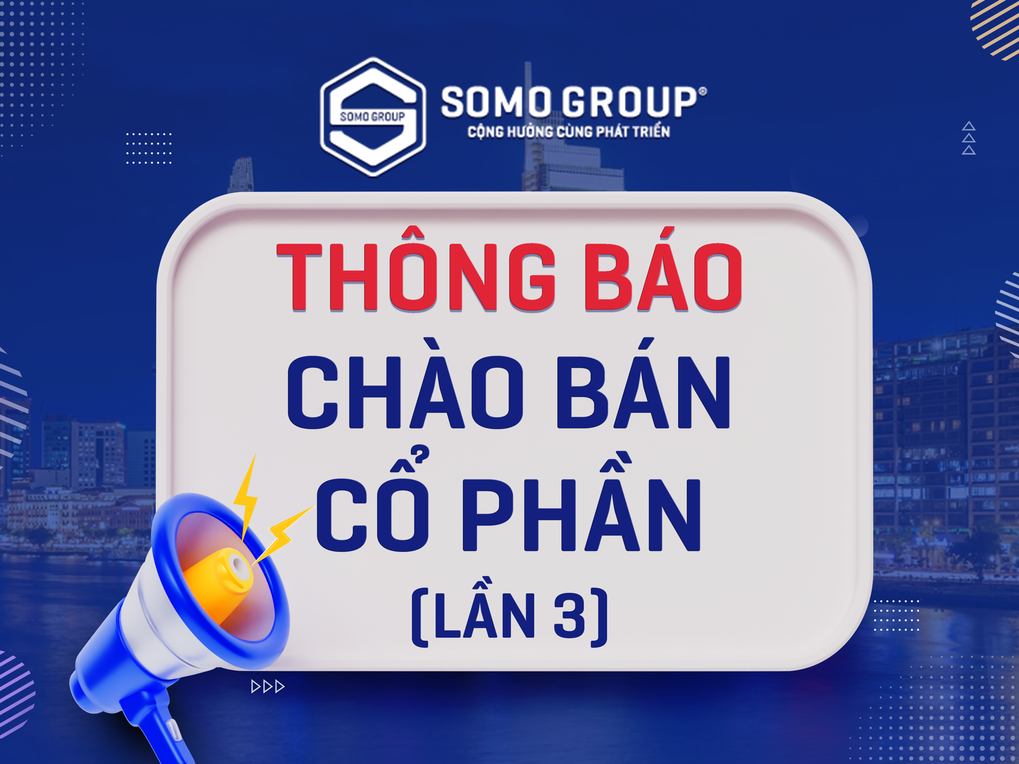THÔNG BÁO CHÀO BÁN CỔ PHẦN CTCP ĐẦU TƯ SONG MỘC (LẦN 3)