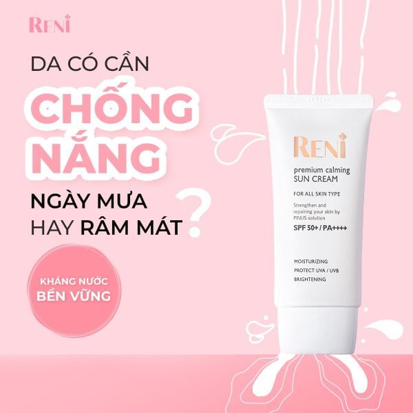 DA CÓ CẦN CHỐNG NẮNG NGÀY MƯA HAY RÂM MÁT?