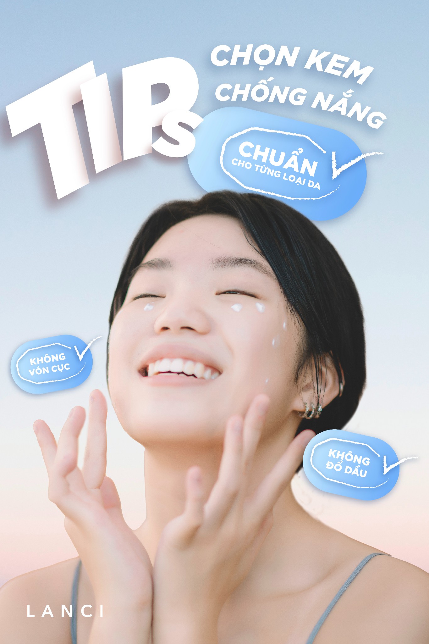 CHỌN KEM CHỐNG NẮNG KHÔNG ĐỔ DẦU, KHÔNG VÓN CỤC CHO TỪNG LOẠI DA