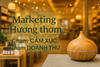 Khám phá nghệ thuật Marketing cảm xúc & Aromarketing cho Spa Việt Nam và thương hiệu cảm giác