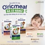 THÔNG BÁO CÓ HÀNG O’RICMEAL - DINH DƯỠNG CHO TRẺ TRÊN 3 TUỔI