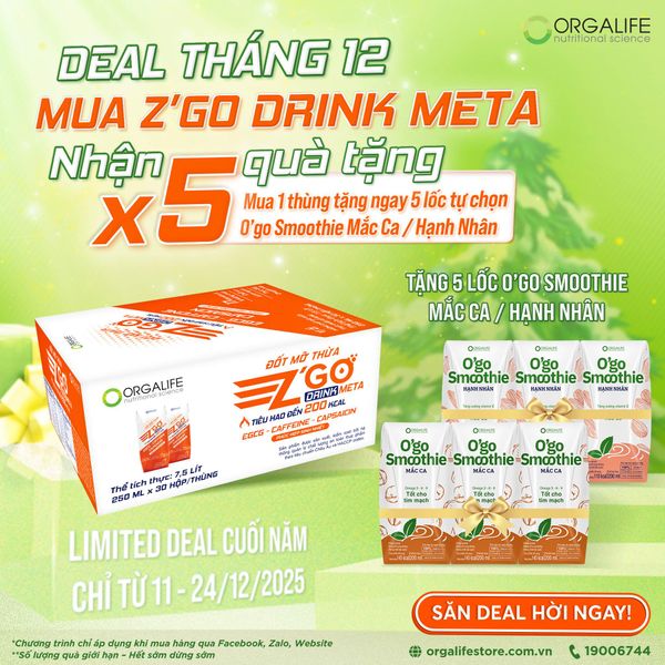 🎉 DEAL THÁNG 12 – MUA Z’GO DRINK META 200, NHẬN QUÀ “KHỦNG” X5! 💚