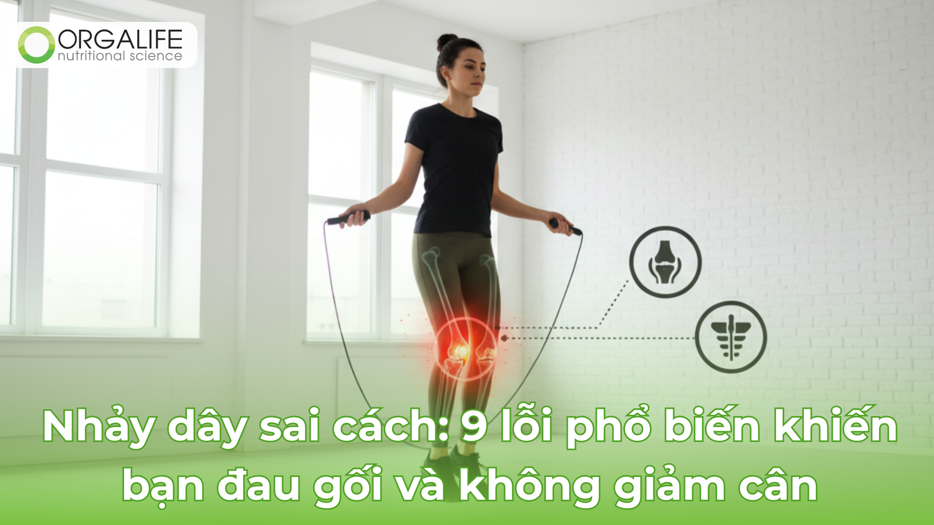 Nhảy dây có giảm cân không? 9 sai lầm khiến bạn đau gối và không giảm mỡ