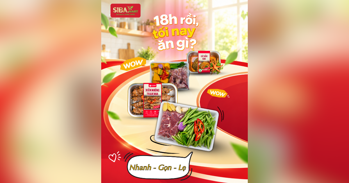 Tối nay ăn gì? 4 món tiện lợi, nhanh gọn tại SIBA.MART