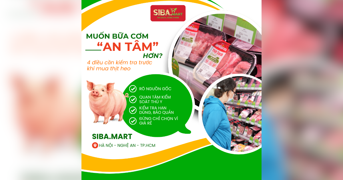 Cách chọn thịt heo an toàn: 4 điều cần kiểm tra khi mua