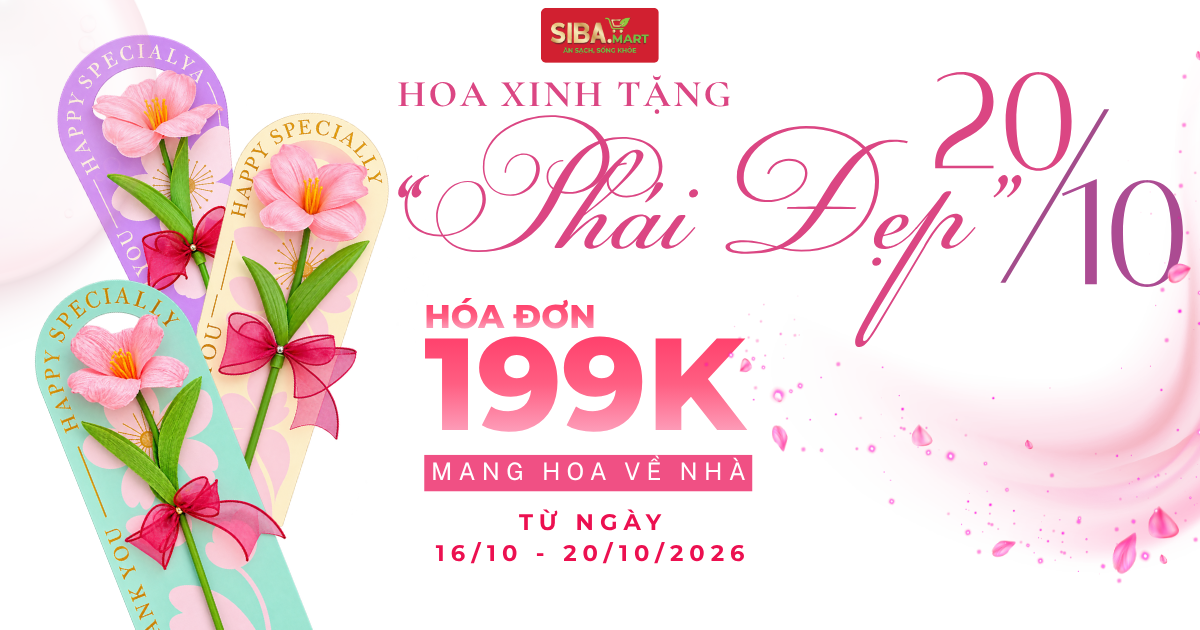 Ưu đãi 20/10 SIBA.MART - Hoa xinh tặng nàng yêu thương