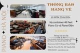 THÔNG BÁO HẠ CONTAINER 40 FEET PIANO CƠ VÀ PIANO ĐIỆN   22/06/2026