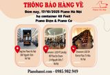 THÔNG BÁO HẠ CONTAINER 40 FEET PIANO ĐIỆN VÀ PIANO CƠ 17/10/2025