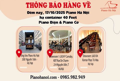 THÔNG BÁO HẠ CONTAINER 40 FEET PIANO ĐIỆN VÀ PIANO CƠ 17/10/2025