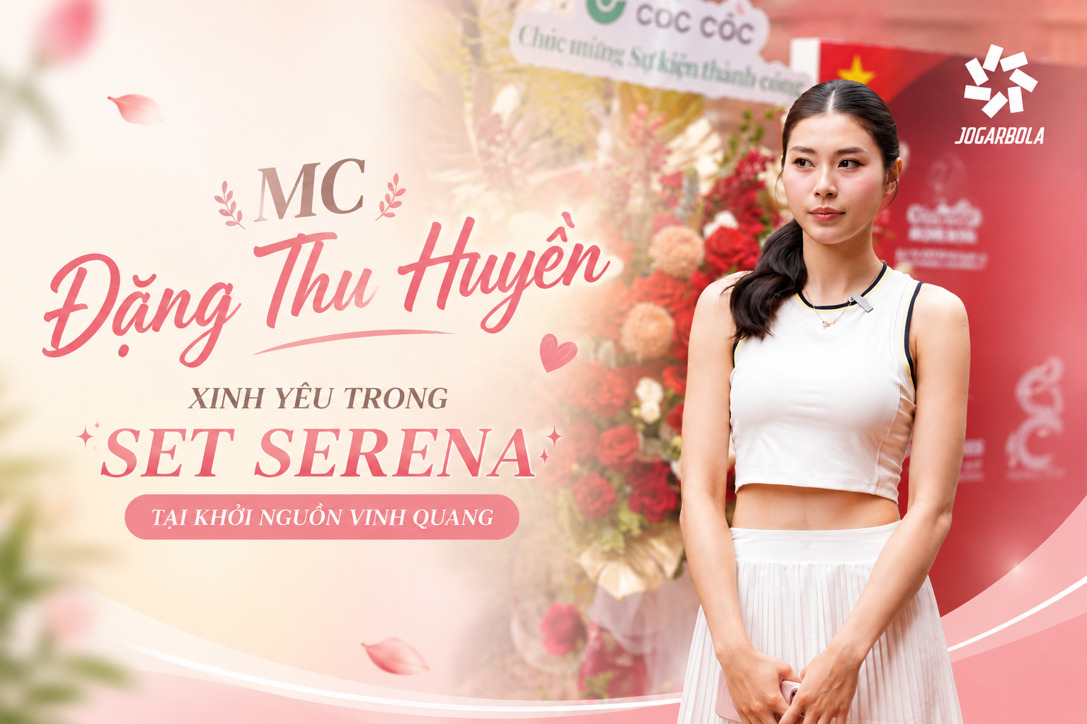 MC Đặng Thu Huyền xinh yêu trong set Serena tại Khởi Nguồn Vinh Quang