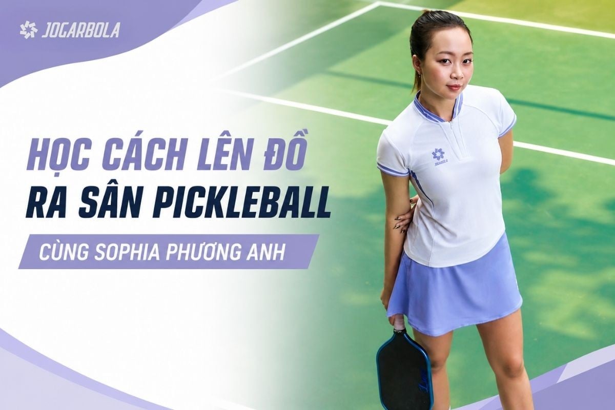 Học cách lên đồ ra sân pickleball cùng Sophia Phương Anh