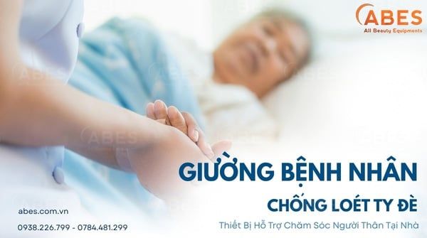 Giường Bệnh Chống Loét Tỳ Đè - Thiết Bị Hỗ Trợ Chăm Sóc Người Thân Tại Nhà