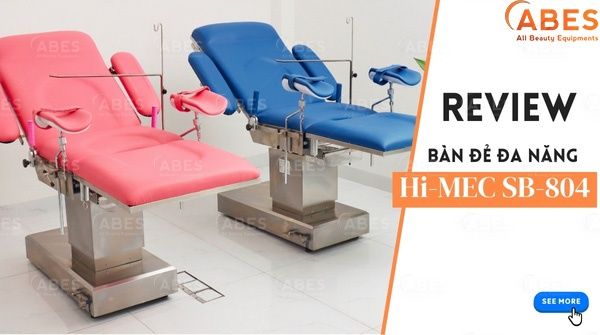 Review Chi Tiết Bàn Đẻ Đa Năng Hi-MEC SB-804 - ABES Việt Nam