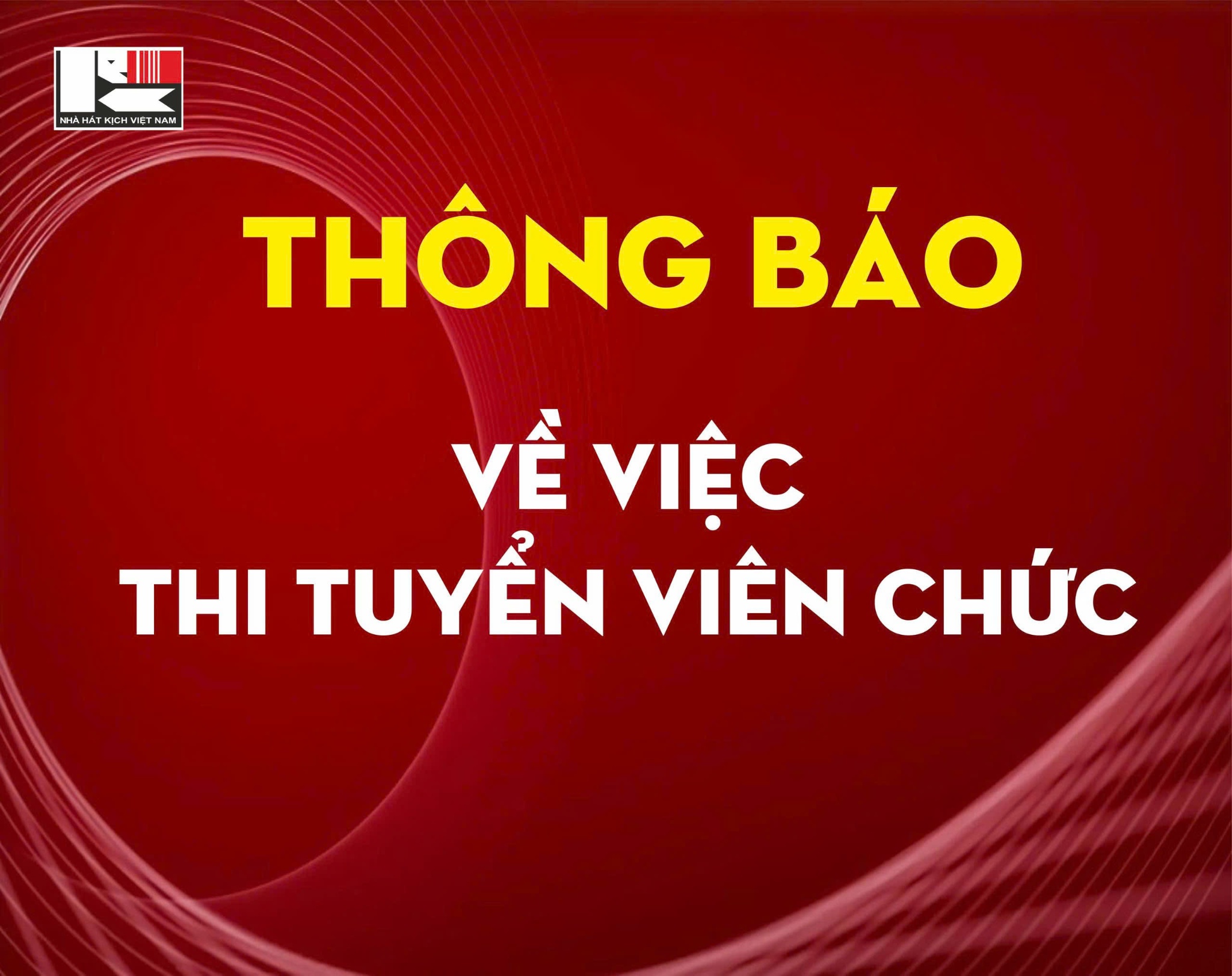 THÔNG BÁO VỀ VIỆC TUYỂN DỤNG VIÊN CHỨC NĂM 2025