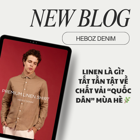 LINEN LÀ GÌ? – TẤT TẦN TẬT VỀ CHẤT VẢI “QUỐC DÂN” MÙA HÈ 🌿