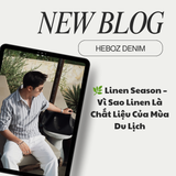 🌿 Linen Season – Vì Sao Linen Là Chất Liệu Của Mùa Du Lịch