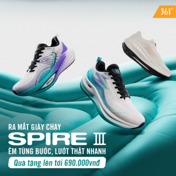 RA MẮT BST GIÀY CHẠY SPIRE III – ÊM TỪNG BƯỚC, LƯỚT THẬT NHANH