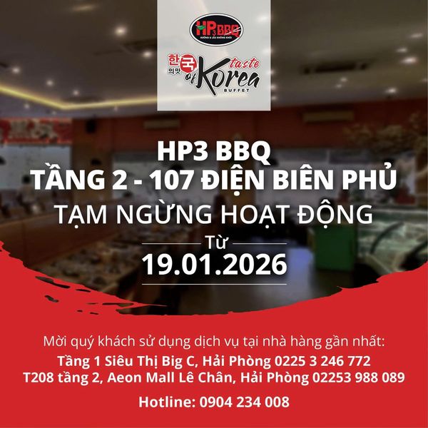 HP3 BBQ ĐIỆN BIÊN PHỦ TẠM NGỪNG HOẠT ĐỘNG