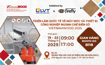 Giải Pháp An Toàn Toàn Diện Cho Ngành Gỗ Tại VietnamWood 2025