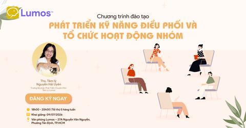 KHÓA HỌC: PHÁT TRIỂN KỸ NĂNG ĐIỀU PHỐI VÀ TỔ CHỨC HOẠT ĐỘNG NHÓM