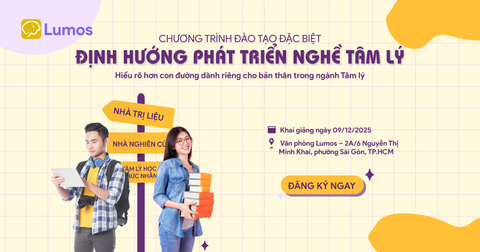 CHƯƠNG TRÌNH ĐÀO TẠO ĐẶC BIỆT KHÓA 2 | ĐỊNH HƯỚNG PHÁT TRIỂN NGHỀ TÂM LÝ
