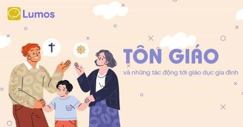 TÔN GIÁO VÀ TÁC ĐỘNG ĐẾN GIÁO DỤC GIA ĐÌNH