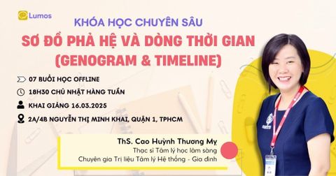CHIÊU SINH KHÓA HỌC: SƠ ĐỒ PHẢ HỆ VÀ DÒNG THỜI GIAN - GIẢI MÃ CÁC MỐI QUAN HỆ TRONG GIA ĐÌNH