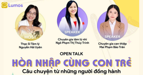 RECAP | OPEN TALK: HÒA NHẬP CÙNG CON TRẺ - CÂU CHUYỆN TỪ NHỮNG NGƯỜI ĐỒNG HÀNH