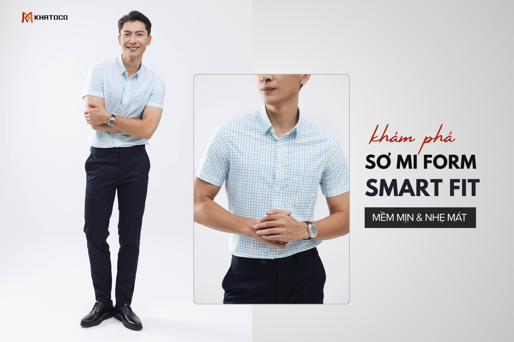 KHÁM PHÁ SƠ MI SMART FIT MỀM MÁT NHẸ