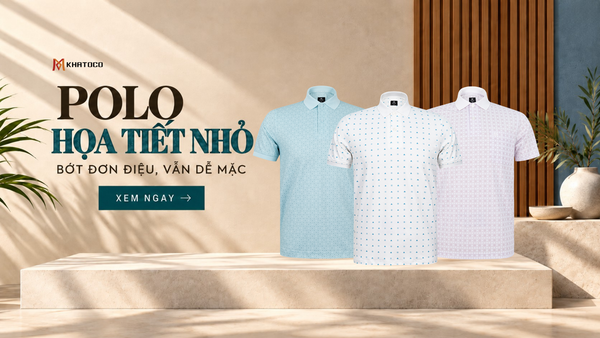 Polo họa tiết nhỏ – Bớt đơn điệu, vẫn dễ mặc