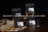 Cà Phê Delight - Quà Tặng Doanh Nghiệp Ý Nghĩa Dành Cho Đối Tác & Nhân Viên